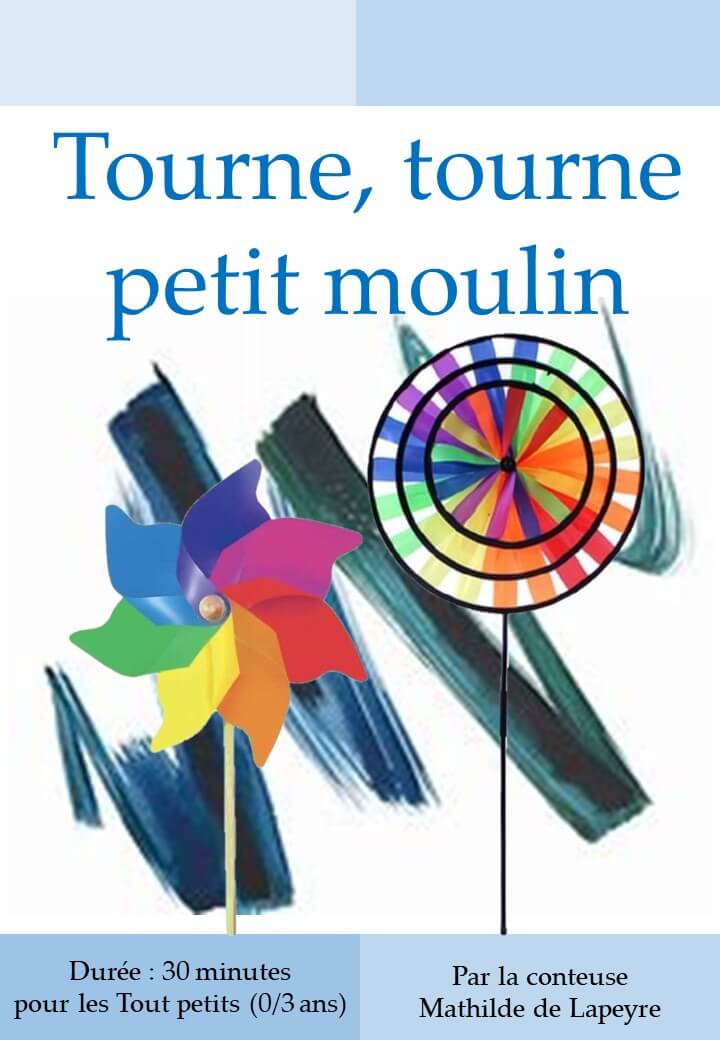 Tourne tourne petit moulin