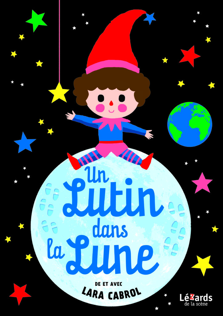 Affiche spectacle poétique et festif jeune public "Un lutin dans la lune"