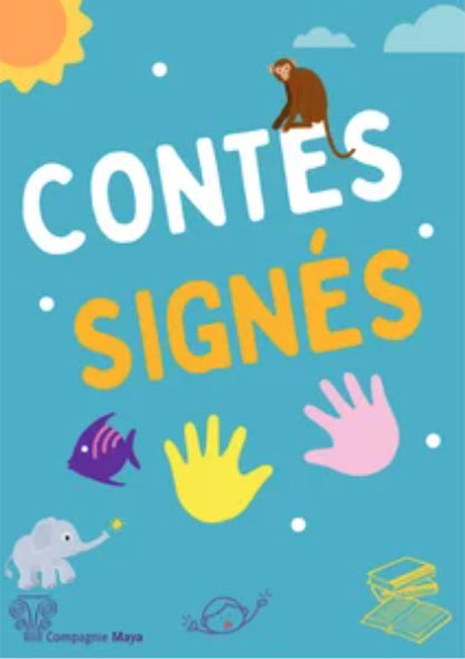Affiche spectacle très jeune public en langue des signes "Contes signés"