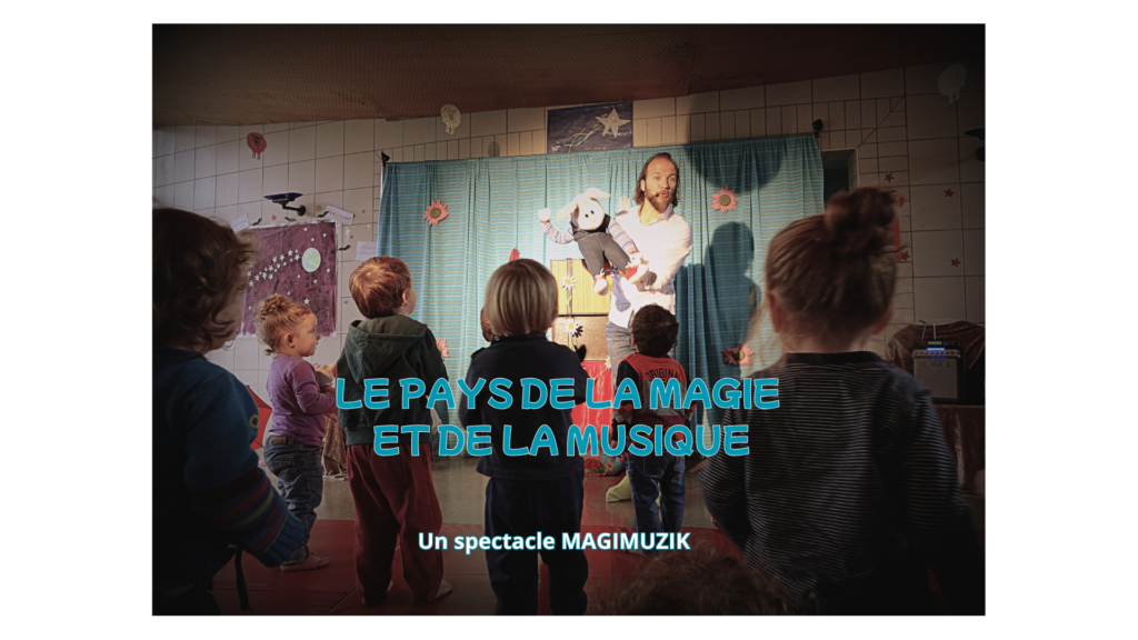 LE-PAYS-DE-LA-MAGIE-ET-DE-LA-MUSIQUE-2